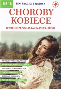 Obrazek Choroby kobiece, Leki prosto z natury