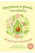 Optymizm w... - Karolina Koczur, Ewa Krajewska-Kapuśniak - Ksiegarnia w niemczech