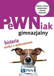 Bild von PeWNiak gimnazjalny Historia, Wiedza o społeczeństwie Zadania i arkusze egzaminacyjne z kluczem odpowiedzi