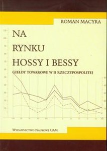 Bild von Na rynku hossy i bessy. Giełdy towarowe w II Rzeczypospolitej