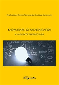 Obrazek Knowledge, Ict and Education - A Variety of Perspectives