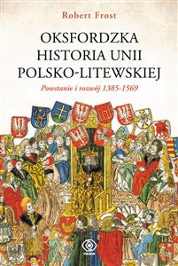 Bild von Oksfordzka historia unii polsko-litewskiej Tom 1