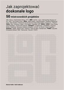 Bild von Jak zaprojektować doskonałe logo 50 mistrzowskich projektów