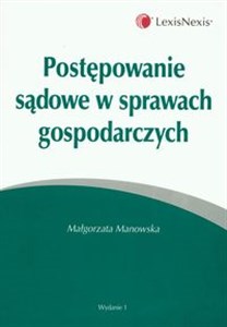 Obrazek Postępowanie sądowe w sprawach gospodarczych