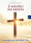 Polnische buch : Z miłości ... - Elżbieta Śnieżkowska-Bielak