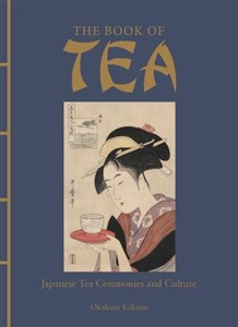 Bild von The Book of Tea Japanese Tea Ceremonies and Culture