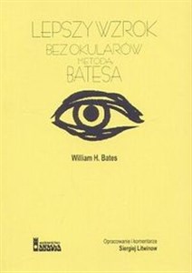 Obrazek Lepszy wzrok bez okularów Metoda Batesa