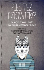 Bild von Pies też człowiek? Relacje psów i ludzi we współczesnej Polsce