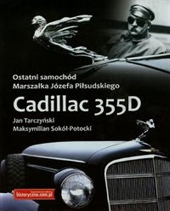 Obrazek Ostatni samochód Marszałka Józefa Piłsudskiego Zcadillac 355D