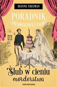 Obrazek Poradnik prawdziwej damy. Ślub w cieniu morderstwa