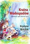 Kraina Wod... - Krystyna Wajda -  fremdsprachige bücher polnisch 