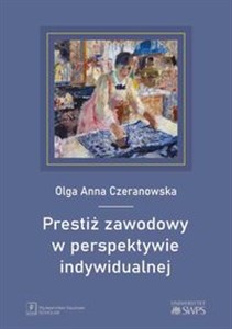 Obrazek Prestiż zawodowy w perspektywie indywidualnej