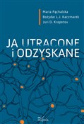 Ja utracon... - Maria Pąchalska, Bożydar L.J. Kaczmarek, Juri D. Kropotov -  polnische Bücher