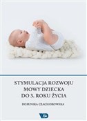 Polska książka : Stymulacja... - Dominika Czachorowska