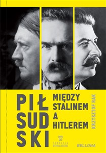Bild von Piłsudski między Stalinem a Hitlerem