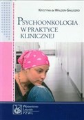 Psychoonko... - Krystyna Walden-Gałuszko -  polnische Bücher