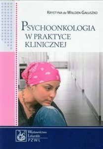 Obrazek Psychoonkologia w praktyce klinicznej