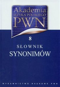Obrazek Akademia Języka Polskiego PWN Tom 8 Słow synonimów