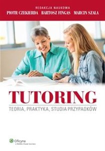 Obrazek Tutoring Teoria, praktyka, studia przypadków