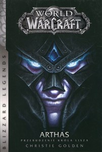 Obrazek World of WarCraft Arthas Przebudzenie króla Lisza
