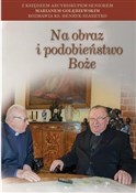 Zobacz : Na obraz i... - Marian Gołębiewski, Henryk Szareyko