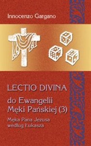 Obrazek Lectio Divina 19 Do Ewangelii Męki Pańskiej 3