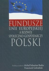 Bild von Fundusze Unii Europejskiej a rozwój społeczno-gospodarczy Polski