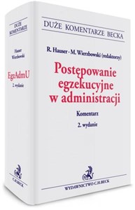 Obrazek Postępowanie egzekucyjne w administracji Komentarz