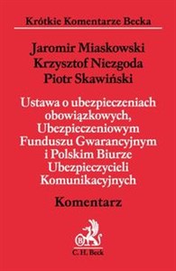 Obrazek Ustawa o ubezpieczeniach obowiązkowych, Ubezpieczeniowym Funduszu Gwarancyjnym i Polskim Biurze Ubezpieczycieli Komunikacyjnych Komentarz