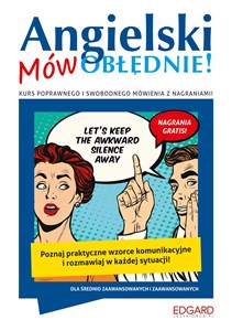 Obrazek Angielski Mów OBŁĘDNIE! Kurs poprawnego i swobodnego mówienia z nagraniami