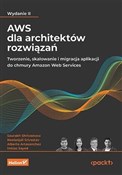 AWS dla ar... - Saurabh Shrivastava, Neelanjali Srivastav, Alberto Artasanchez, Imtiaz Sayed -  polnische Bücher