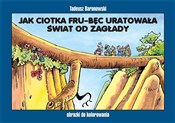 Polska książka : Jak ciotka... - Tadeusz Baranowski