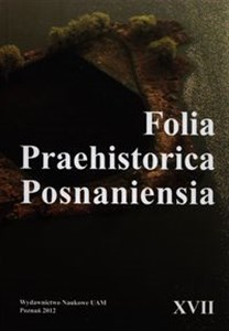 Bild von Folia Praehistorica Posnaniesia XVII