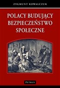 Polacy bud... - Zygmunt Kowalczuk -  Książka z wysyłką do Niemiec 