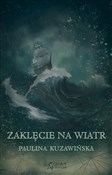 Zaklęcie n... - Paulina Kuzawińska - buch auf polnisch 