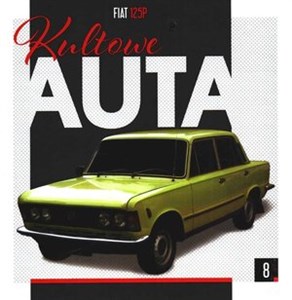 Bild von Kultowe Auta 8 FIAT 125p