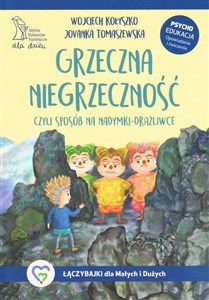 Obrazek Grzeczna niegrzeczność czyli sposób na nadymki-drażliwce