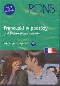 Obrazek Pons Francuski w podróży Praktyczne słowa i zwroty + CD