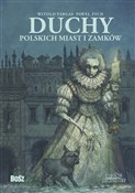 Duchy pols... - Paweł Zych, Witold Vargas - buch auf polnisch 