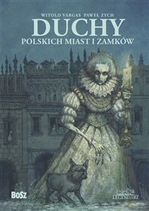 Obrazek Duchy polskich miast i zamków