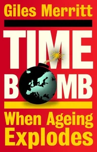 Obrazek Timebomb. When Ageing Explodes wer. angielska