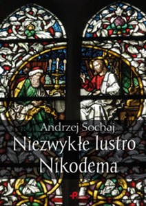 Bild von Niezwykłe lustro Nikodema