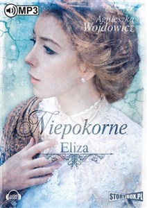 Obrazek [Audiobook] Niepokorne. Eliza