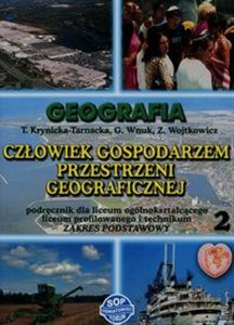 Bild von Geografia Człowiek gospodarzem przestrzeni geograficznej Podręcznik Część 2 Zakres podstawowy Liceum ogólnokształcące, liceum profilowane, technikum