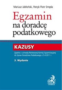 Bild von Egzamin na doradcę podatkowego Zgodne z uchwałą Państwowej Komisji Egzaminacyjnej do Spraw Doradztwa Podatkowego z 5.04.2011 r.