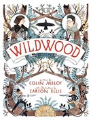 Wildwood :... - Colin Meloy -  Książka z wysyłką do Niemiec 
