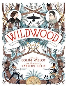 Obrazek Wildwood : The Wildwood Chronicles