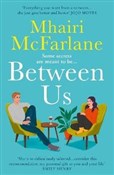 Between Us... - Mhairi McFarlane -  polnische Bücher