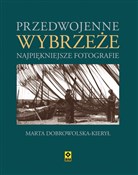 Przedwojen... - Marta Dobrowolska-Kierył - buch auf polnisch 