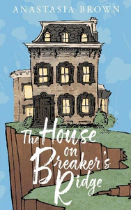 Obrazek BROWN, A: HOUSE ON BREAKER'S RIDGE